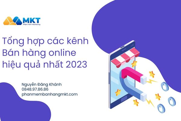 TOP các kênh bán hàng online hiệu quả 2023 TOP các kênh bán hàng online hiệu quả 2023