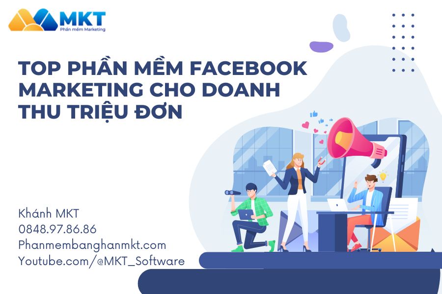 Top phần mềm facebook marketing
