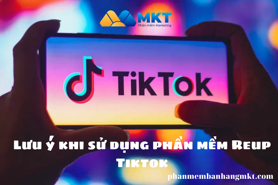 Lưu ý khi sử dụng Tool Reup Tiktok