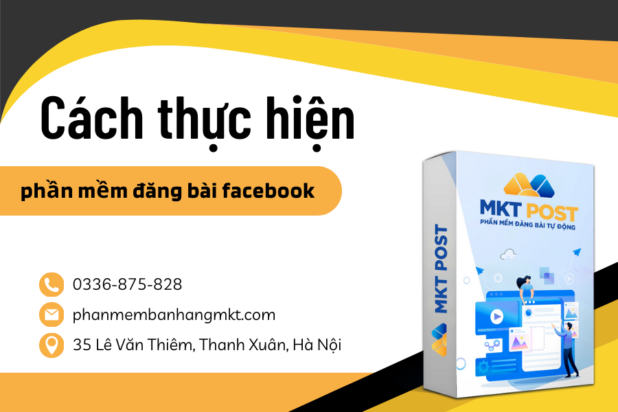 Cách Thực Hiện Phần Mềm Đăng Bài Facebook 