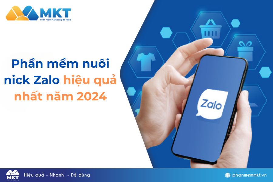 Top 5 phần mềm nuôi nick Zalo phổ biến trên thị trường