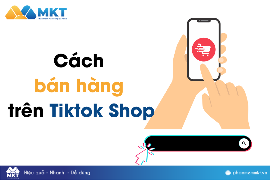 Cách bán hàng trên TikTok Shop: Tăng doanh thu gấp đôi chỉ trong 1 tháng